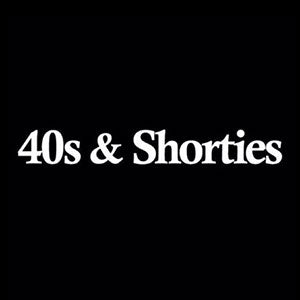 40S & SHORTIES